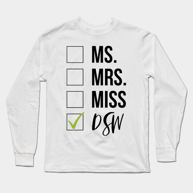 DSW Graduation Long Sleeve T-Shirt by IndigoPine